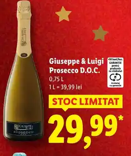 Lidl Giuseppe & Luigi Prosecco D.O.C. Ofertă