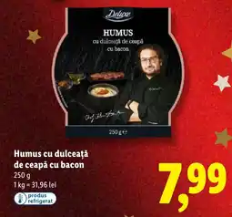 Lidl Deluxe Humus cu dulceață de ceapă cu bacon Ofertă