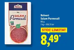 Lidl Reinert Salam Parmesali Ofertă