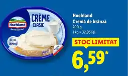 Lidl Hochland Cremă de brânză Ofertă