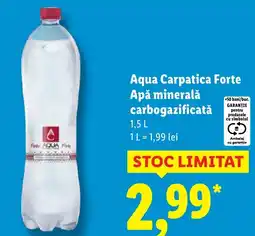 Lidl Aqua Carpatica Forte Apă minerală carbogazificată Ofertă
