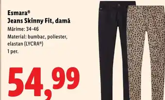 Lidl Esmara Jeans Skinny Fit, damă Ofertă