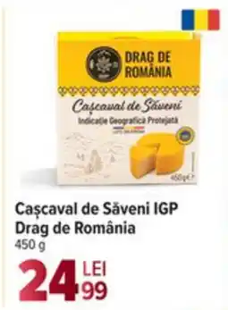 Carrefour Market Cașcaval de Săveni IGP Drag de România Ofertă