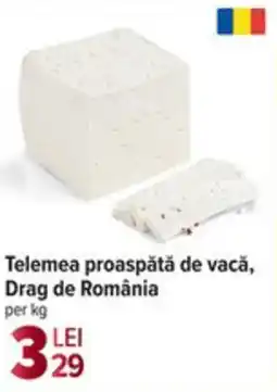 Carrefour Market Telemea proaspătă de vacă, Drag de România Ofertă