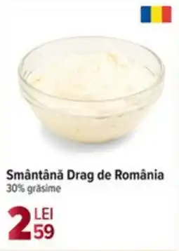 Carrefour Market Smântână Drag de România 30% grăsime Ofertă