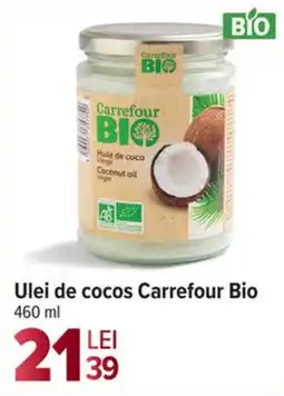 Carrefour Market Ulei de cocos Carrefour Bio Ofertă