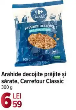Carrefour Market Arahide decojite prăjite şi sărate, Carrefour Classic Ofertă