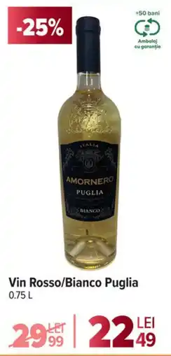 Carrefour Market Vin Rosso/Bianco Puglia Ofertă