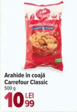 Carrefour Market Arahide în coajă Carrefour Classic Ofertă