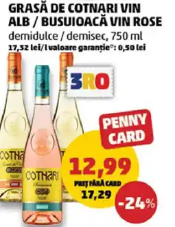 Penny Grasă de cotnari vin alb/busuioacă vin rose Ofertă