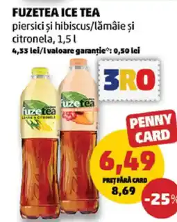 Penny Fuzetea ice tea piersici și hibiscus/lămâie și citronela Ofertă