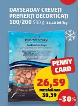 Penny Dayseaday creveți prefierți decorticați 100/200 Ofertă