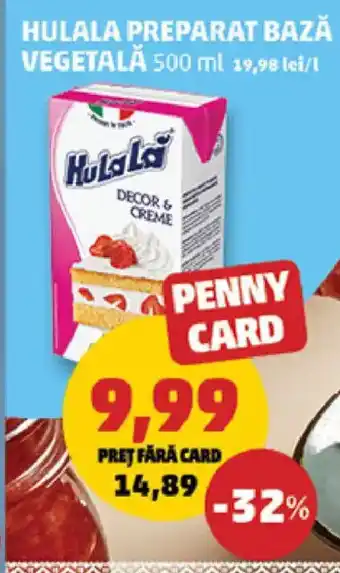 Penny Hulala preparat bază vegetala Ofertă