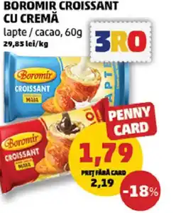 Penny Boromir croissant cu cremă Ofertă