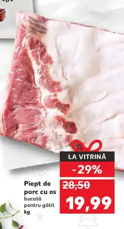 Kaufland Piept de porc cu os Ofertă