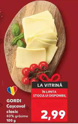 Kaufland GORDI Cascaval clasic Ofertă