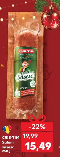 Kaufland CRIS-TIM Salam Săsesc Ofertă