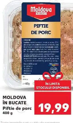 Kaufland MOLDOVA ÎN BUCATE Piftie de porc Ofertă
