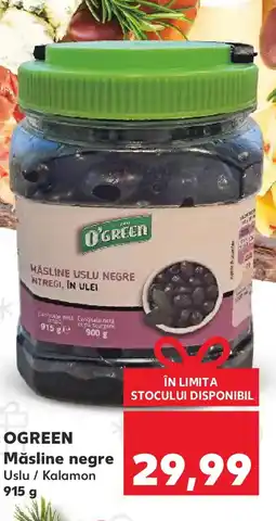 Kaufland OGREEN Măsline negre Ofertă