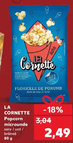 Kaufland LA CORNETTE Popcorn microunde Ofertă