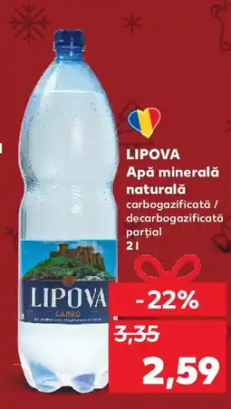 Kaufland LIPOVA Apă minerală naturală Ofertă