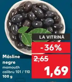 Kaufland Măsline negre Ofertă