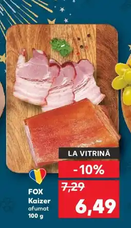 Kaufland FOX Kaizer afumat Ofertă