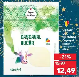Kaufland VREAU DIN ROMÂNIA Caşcaval Rucăr 42% grăsime Ofertă