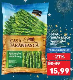 Kaufland CASA TARANEASCA Sparanghel Ofertă