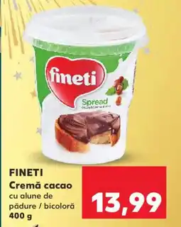 Kaufland FINETI Cremă cacao Ofertă
