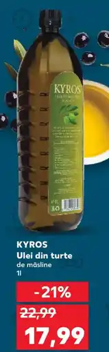 Kaufland KYROS Ulei din turte de măsline Ofertă