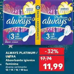 Kaufland ALWAYS PLATINUM / ULTRA Absorbante igienice feminine Ofertă