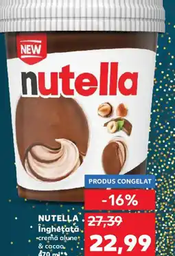 Kaufland NUTELLA Inghetata Ofertă