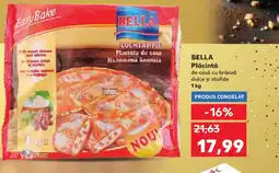 Kaufland BELLA Plăcintă Ofertă