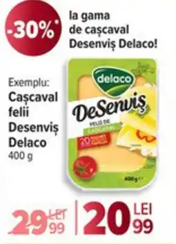 Carrefour Cascaval felii Desenviş Delaco Ofertă