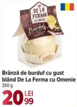 Carrefour Brânză de burduf cu gust blând De La Ferma cu Omenie Ofertă