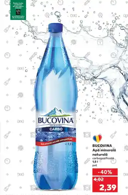 Kaufland BUCOVINA Apă minerală naturală Ofertă