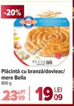 Carrefour Plăcintă cu branzǎ/dovleac/ mere Bella Ofertă