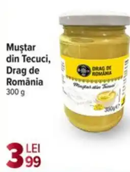 Carrefour Mustar din Tecuci, Drag de România Ofertă