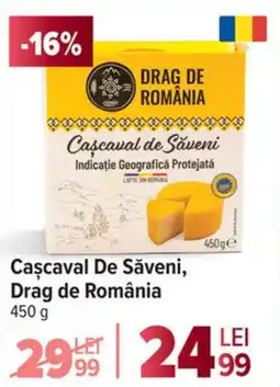 Carrefour Cascaval De Săveni, Drag de România Ofertă