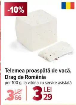 Carrefour Telemea proaspătă de vacă, Drag de România Ofertă