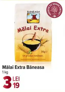 Carrefour Mǎlai Extra Băneasa Ofertă