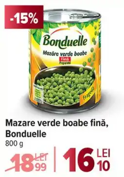 Carrefour Mazare verde boabe finǎ, Bonduelle Ofertă