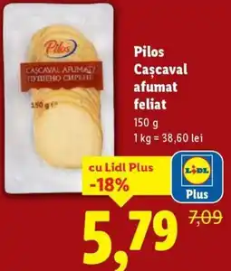 Lidl Pilos Cascaval afumat feliat Ofertă