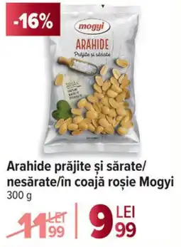 Carrefour Arahide prăjite și sărate/ nesǎrate/în coajă roșie Mogyi Ofertă
