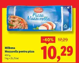 Lidl Milbona Mozzarella pentru pizza Ofertă