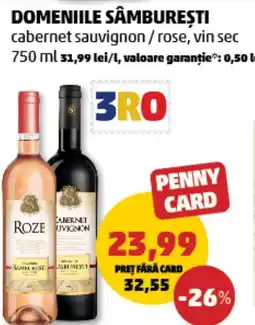 Penny DOMENIILE SÂMBUREŞTI cabernet sauvignon / rose Ofertă