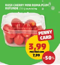 Penny Roşii cherry mini roma plum / rotunde Ofertă