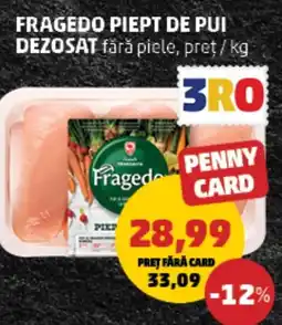 Penny Fragedo piept de pui dezosat fără piele Ofertă