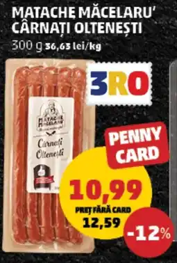 Penny Matache măcelaru' cârnaţi oltenești Ofertă